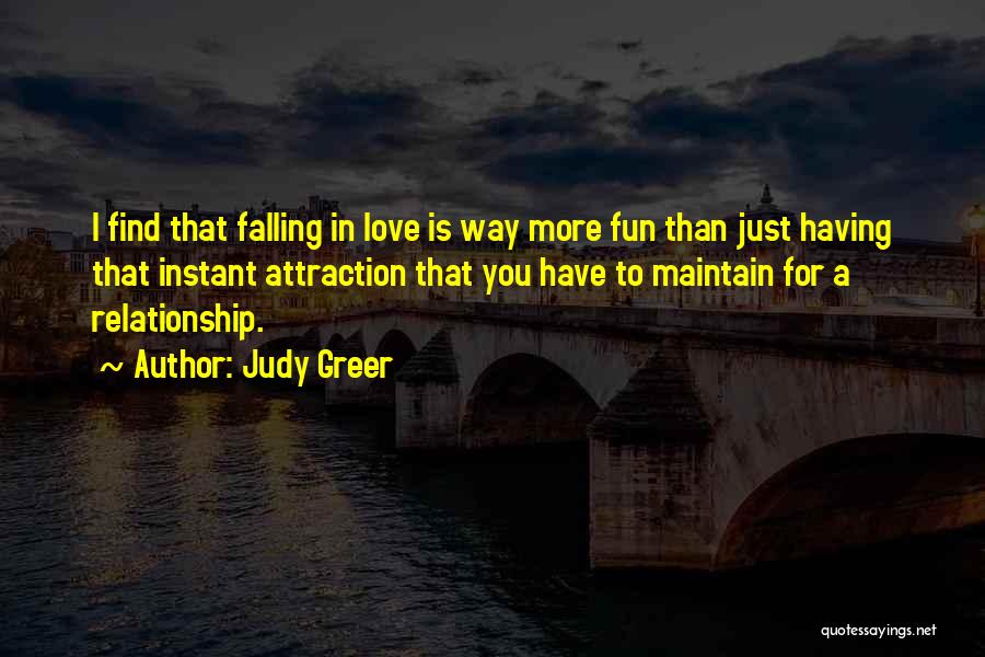 Falling For You Relationship Quotes By Judy Greer