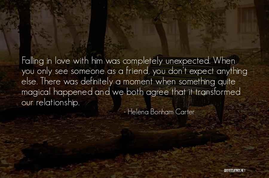 Falling For Your Best Friend Quotes By Helena Bonham Carter