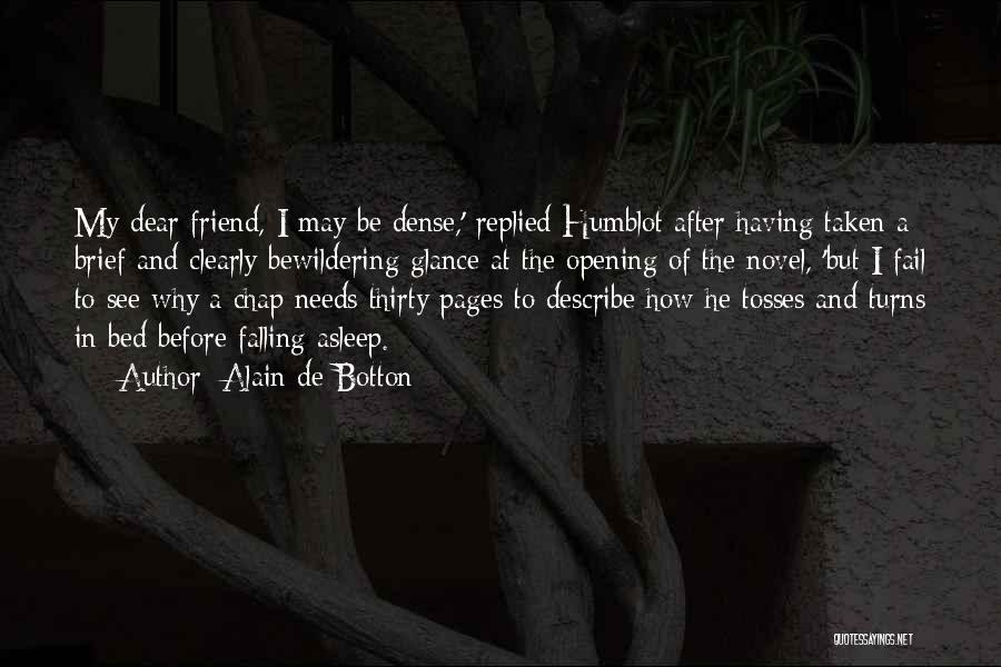 Falling For Your Friend Quotes By Alain De Botton