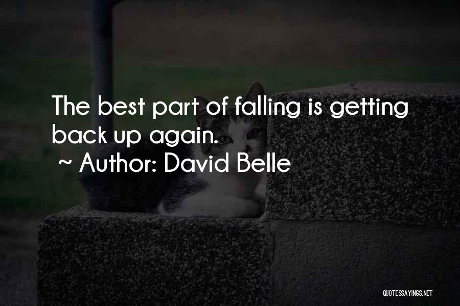Falling Getting Back Up Quotes By David Belle