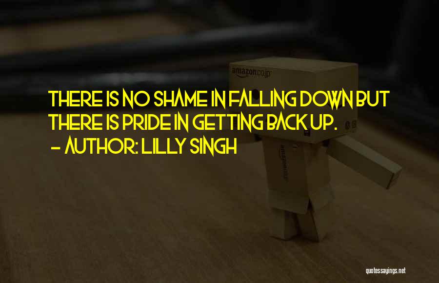 Falling Getting Back Up Quotes By Lilly Singh