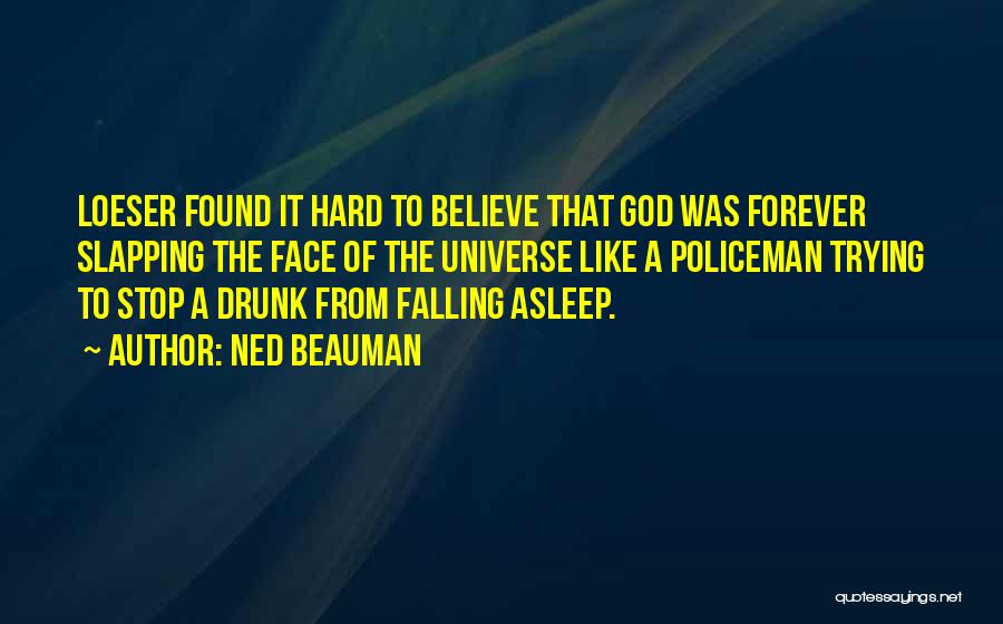 Falling Hard Quotes By Ned Beauman