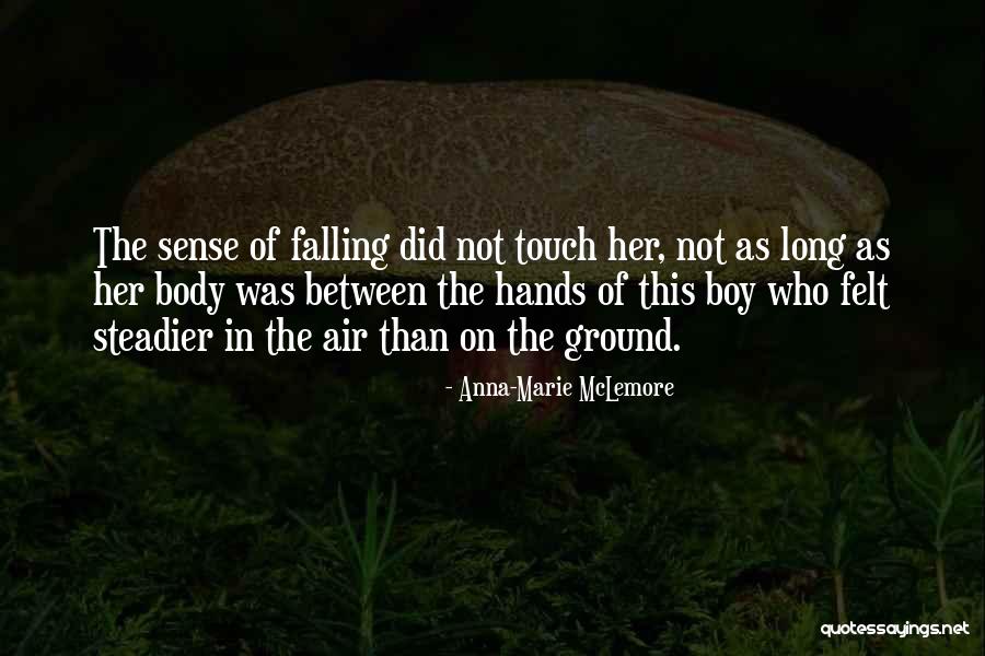 Falling In Between Quotes By Anna-Marie McLemore Falling In Between Quotes By Anna-Marie McLemore