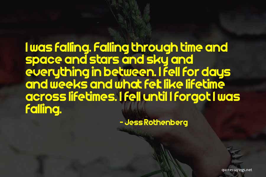 Falling In Between Quotes By Jess Rothenberg Falling In Between Quotes By Jess Rothenberg