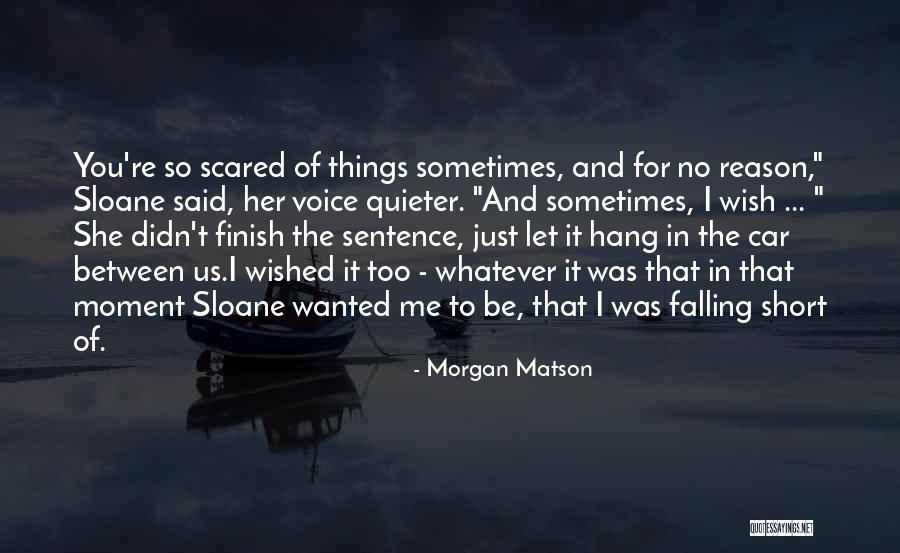 Falling In Between Quotes By Morgan Matson Falling In Between Quotes By Morgan Matson