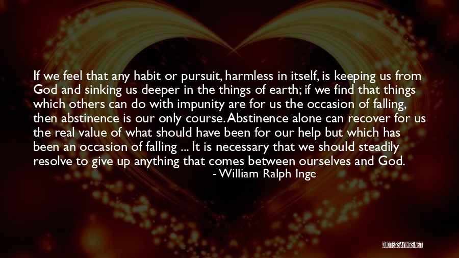 Falling In Between Quotes By William Ralph Inge Falling In Between Quotes By William Ralph Inge