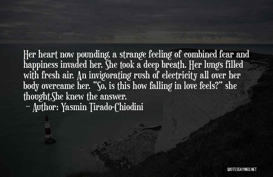 Falling In Love All Over Quotes By Yasmin Tirado-Chiodini