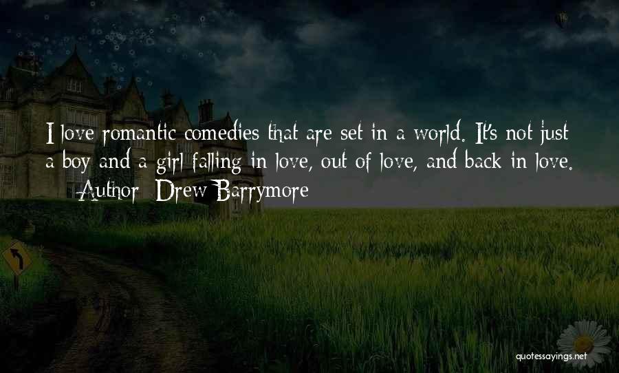 Falling In Love And Out Of Love Quotes By Drew Barrymore