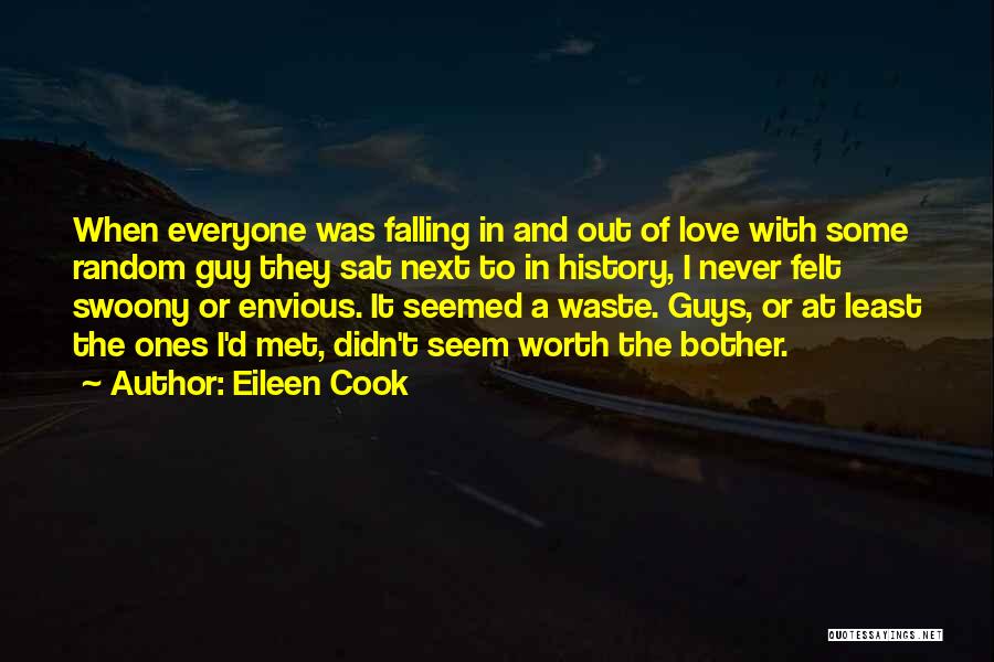 Falling In Love And Out Of Love Quotes By Eileen Cook