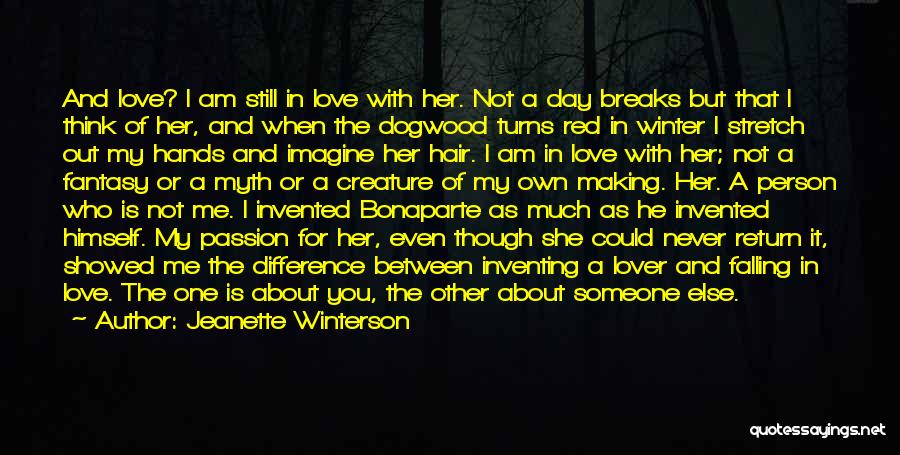 Falling In Love And Out Of Love Quotes By Jeanette Winterson