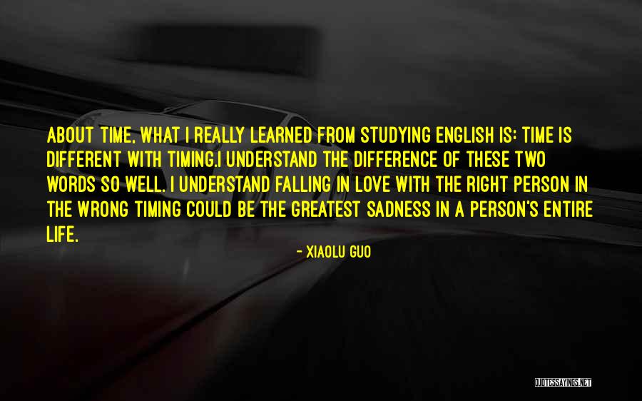 Falling In Love At The Right Time Quotes By Xiaolu Guo