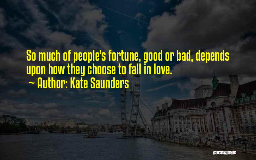 Falling In Love Bad Quotes By Kate Saunders