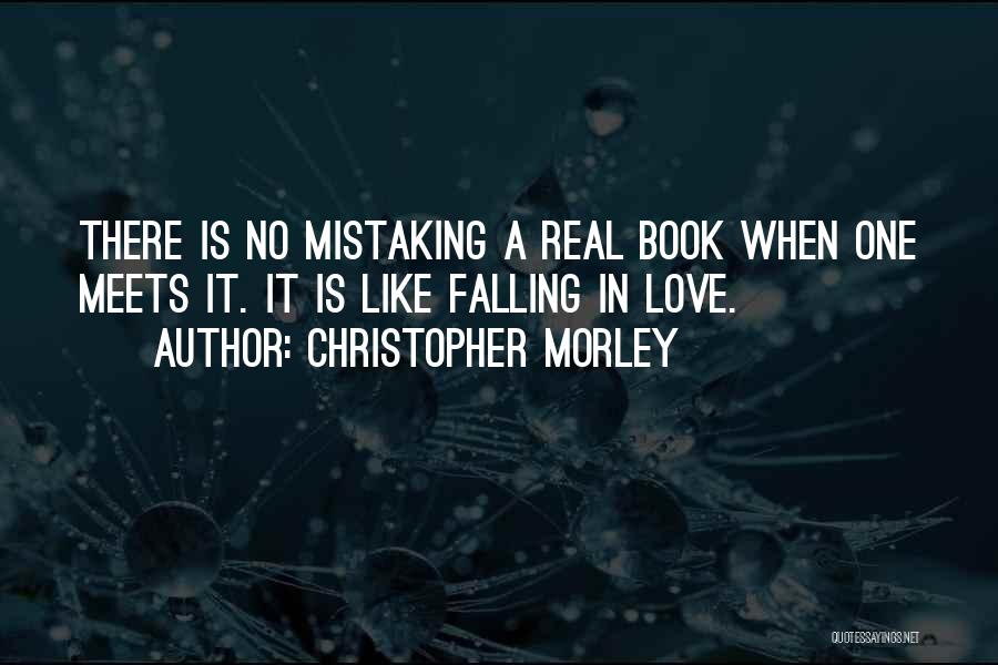 Falling In Love Book Quotes By Christopher Morley