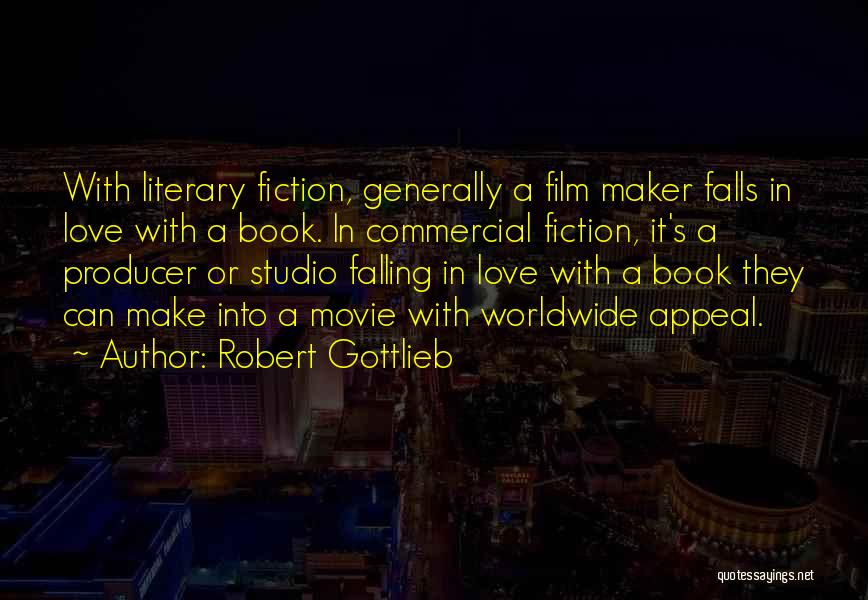 Falling In Love Book Quotes By Robert Gottlieb