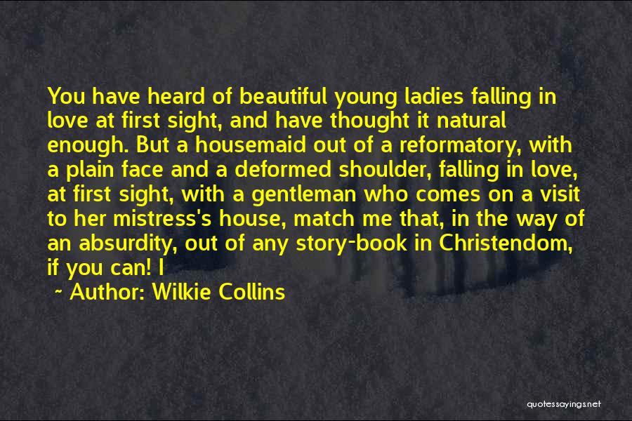 Falling In Love Book Quotes By Wilkie Collins