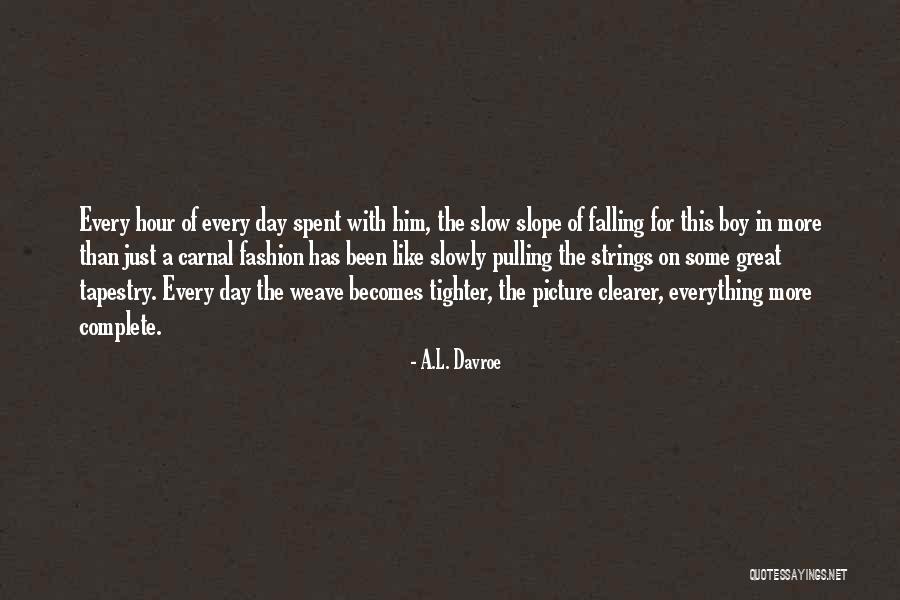 Falling In Love Day By Day Quotes By A.L. Davroe