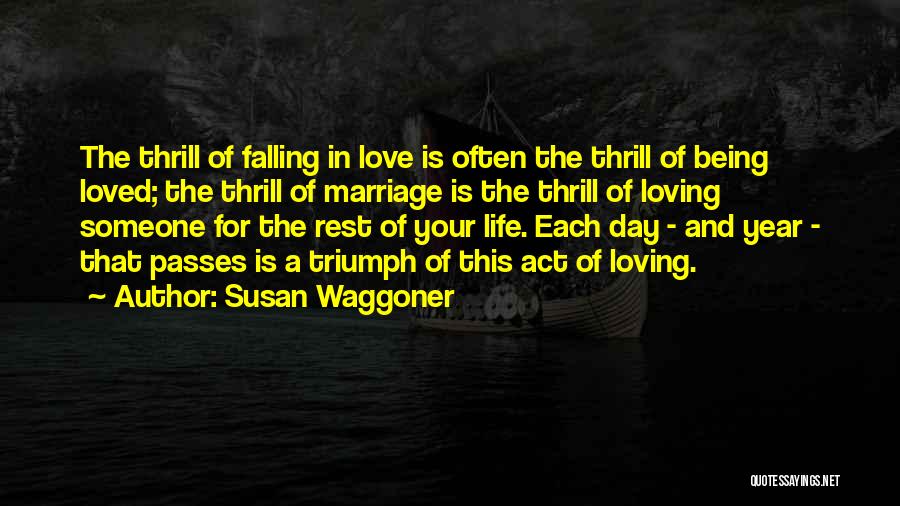 Falling In Love Each Day Quotes By Susan Waggoner