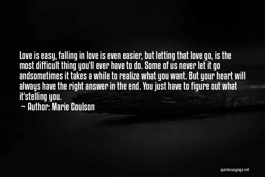 Falling In Love Is Never Easy Quotes By Marie Coulson