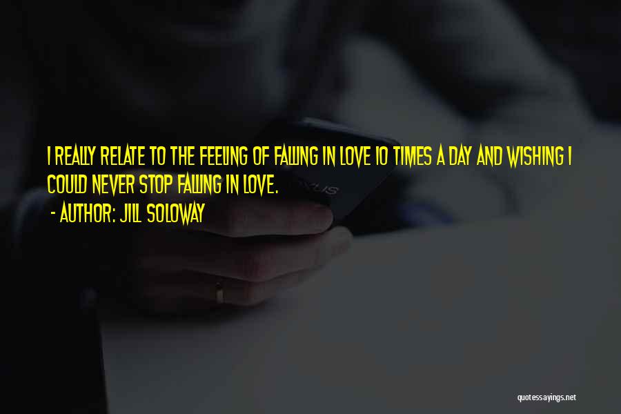 Falling In Love Love Quotes By Jill Soloway
