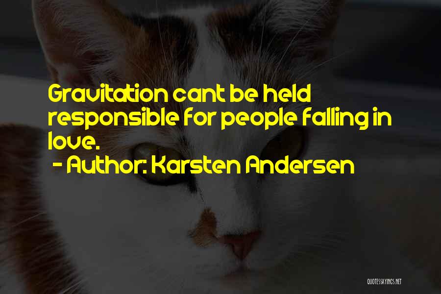 Falling In Love Love Quotes By Karsten Andersen