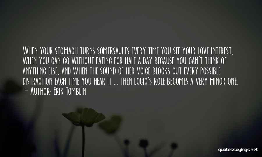 Falling In Love More Each Day Quotes By Erik Tomblin