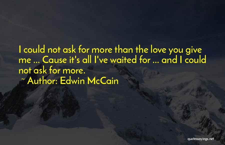 Falling In Love More Quotes By Edwin McCain