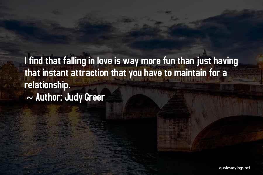 Falling In Love More Quotes By Judy Greer