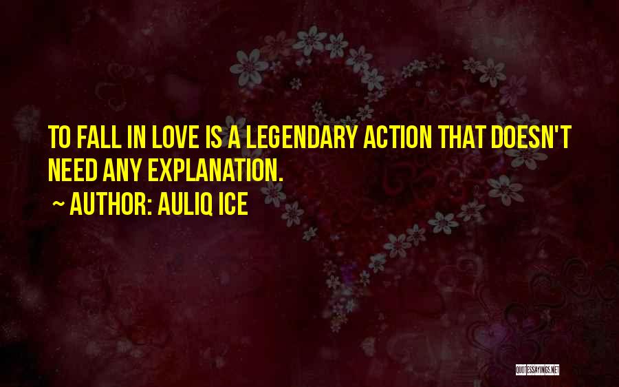 Falling In Love Quotes By Auliq Ice
