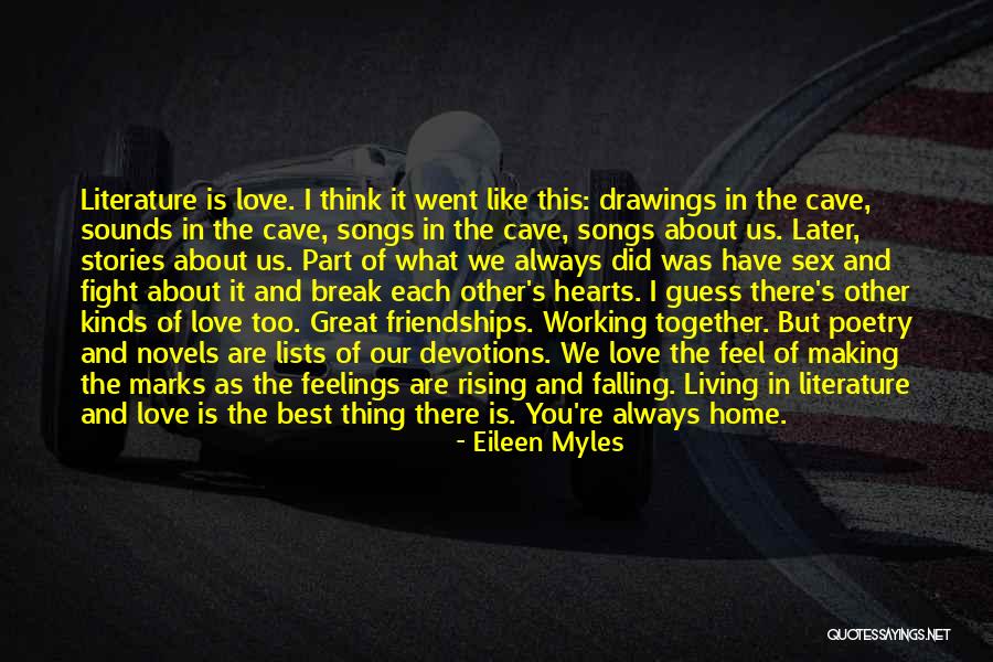 Falling In Love Songs Quotes By Eileen Myles Falling In Love Songs Quotes By Eileen Myles