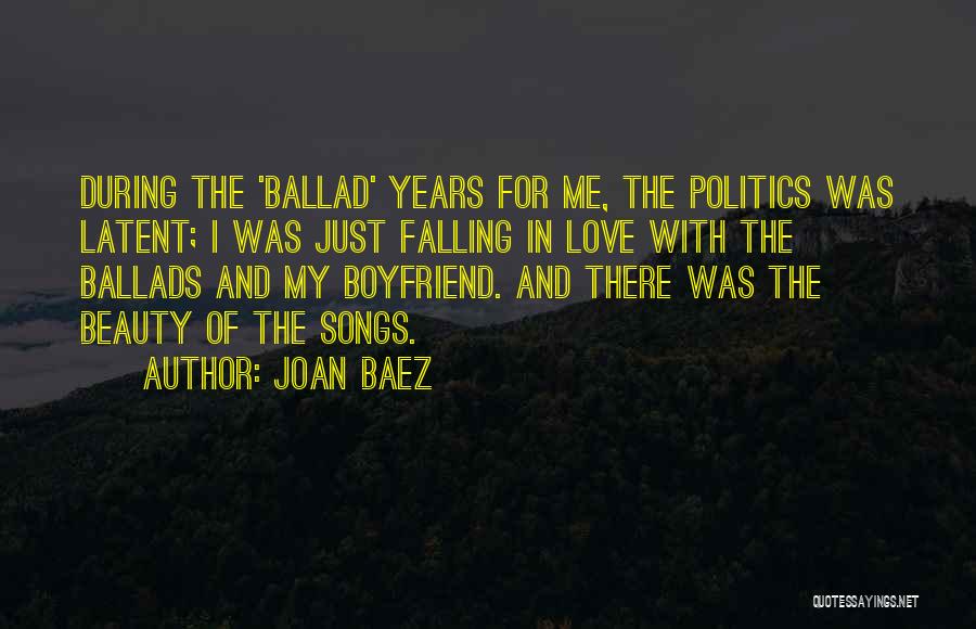 Falling In Love Songs Quotes By Joan Baez