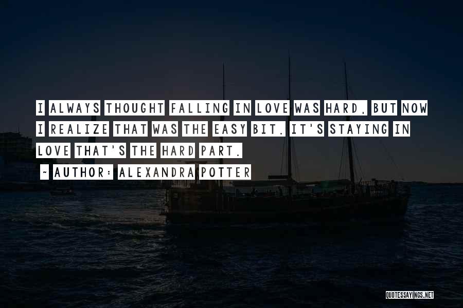 Falling In Love Staying In Love Quotes By Alexandra Potter