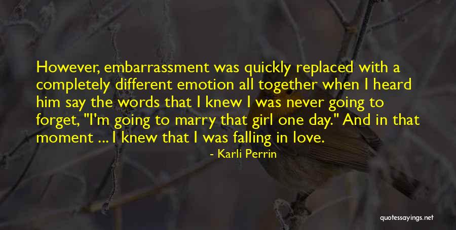 Falling In Love Too Quickly Quotes By Karli Perrin Falling In Love Too Quickly Quotes By Karli Perrin