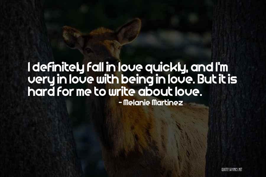 Falling In Love Too Quickly Quotes By Melanie Martinez Falling In Love Too Quickly Quotes By Melanie Martinez