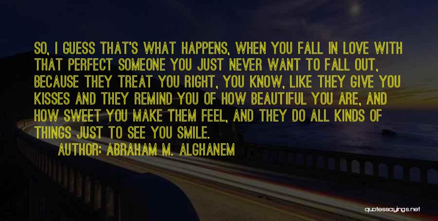 Falling In Love With His Smile Quotes By Abraham M. Alghanem