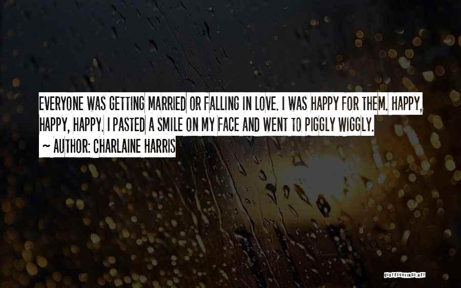 Falling In Love With His Smile Quotes By Charlaine Harris