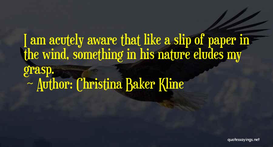 Falling In Love With Nature Quotes By Christina Baker Kline