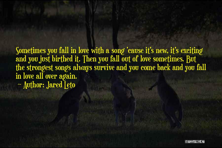 Falling In Love With Someone New Quotes By Jared Leto