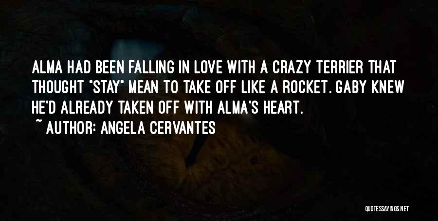 Falling In Love With Someone Taken Quotes By Angela Cervantes