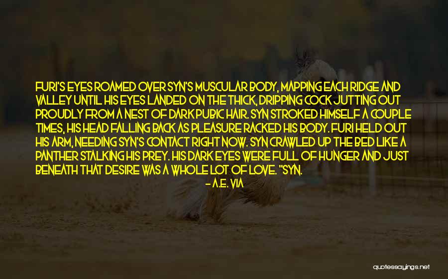 Falling In Love With Someone's Eyes Quotes By A.E. Via Falling In Love With Someone's Eyes Quotes By A.E. Via