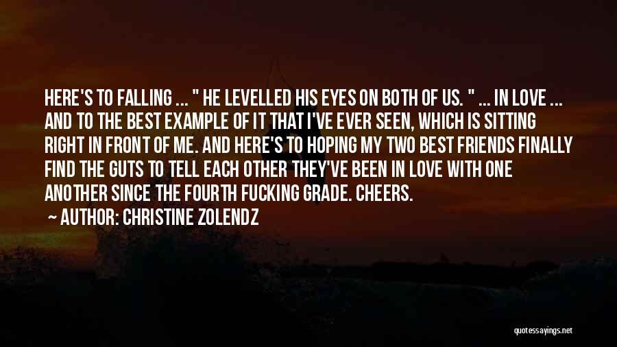 Falling In Love With Someone's Eyes Quotes By Christine Zolendz