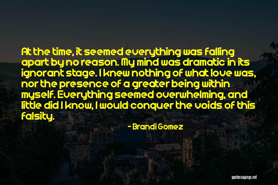 Falling In Love With Someone's Mind Quotes By Brandi Gomez Falling In Love With Someone's Mind Quotes By Brandi Gomez