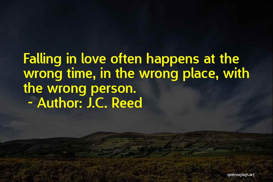 Falling In Love With The Wrong Person Quotes By J.C. Reed