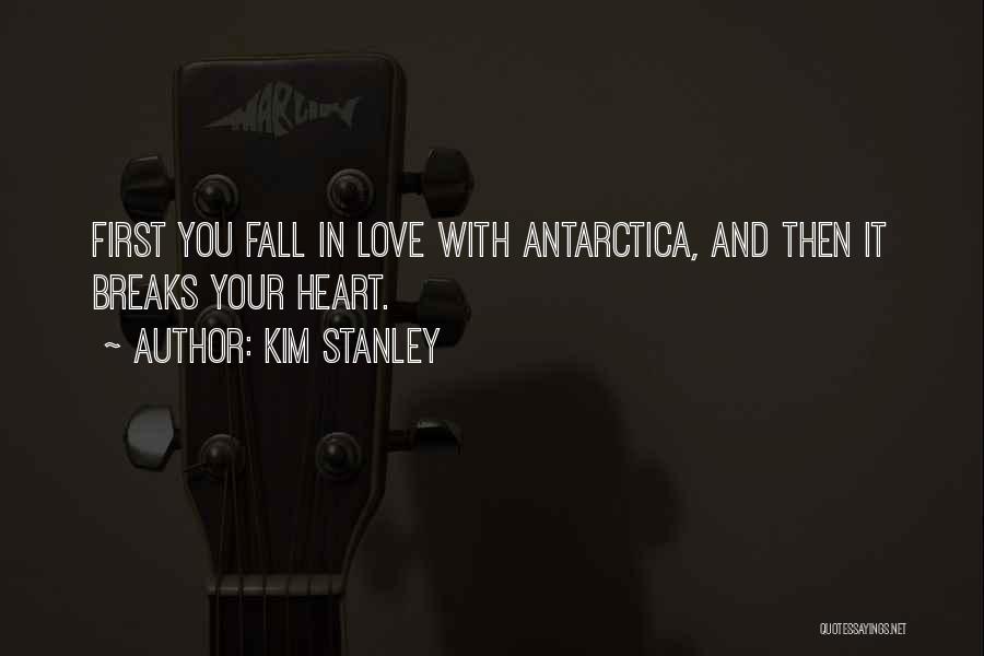 Falling In Love With Your First Love Quotes By Kim Stanley