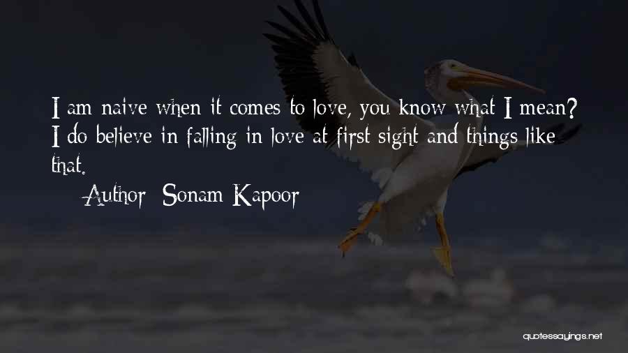 Falling In Love With Your First Love Quotes By Sonam Kapoor