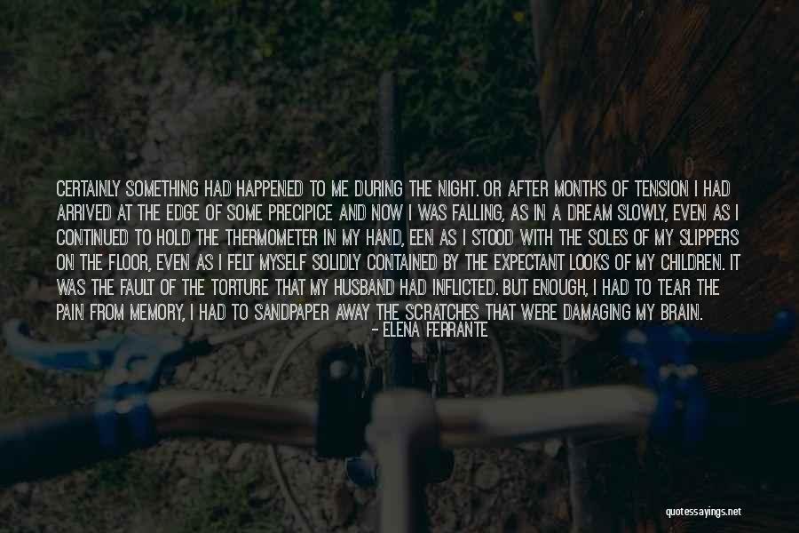 Falling In Love With Your Husband Quotes By Elena Ferrante Falling In Love With Your Husband Quotes By Elena Ferrante
