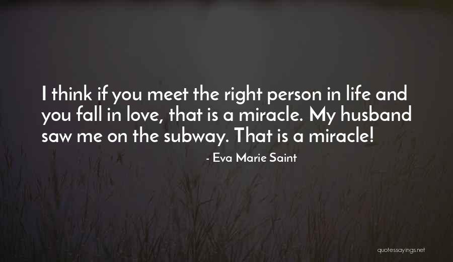 Falling In Love With Your Husband Quotes By Eva Marie Saint Falling In Love With Your Husband Quotes By Eva Marie Saint