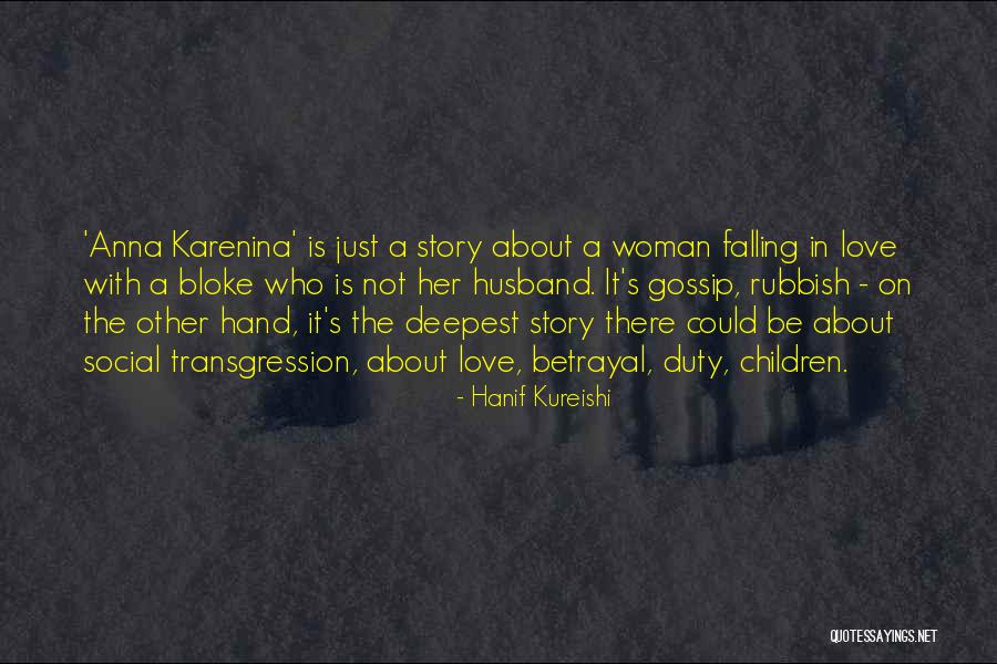 Falling In Love With Your Husband Quotes By Hanif Kureishi Falling In Love With Your Husband Quotes By Hanif Kureishi