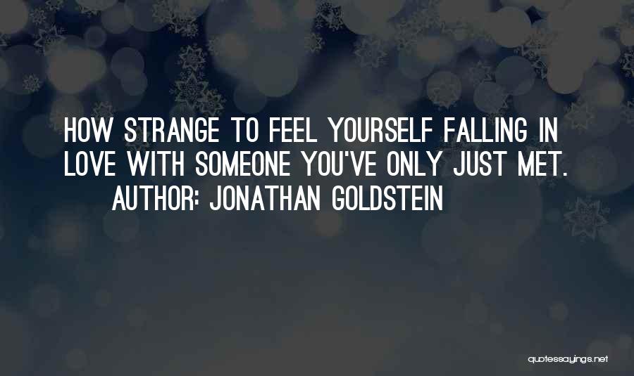 Falling In Love With Yourself Quotes By Jonathan Goldstein