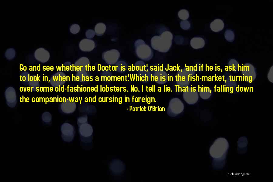 Falling In Quotes By Patrick O'Brian