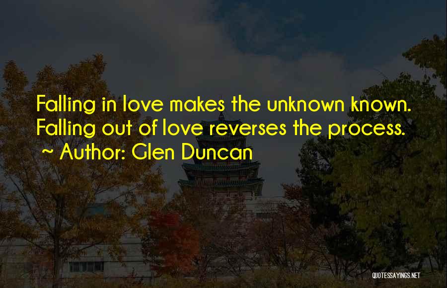 Falling In Reverse Love Quotes By Glen Duncan